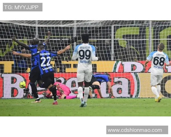 国米狂胜那不勒斯五球大捷十大精彩进球瞬间引爆全场